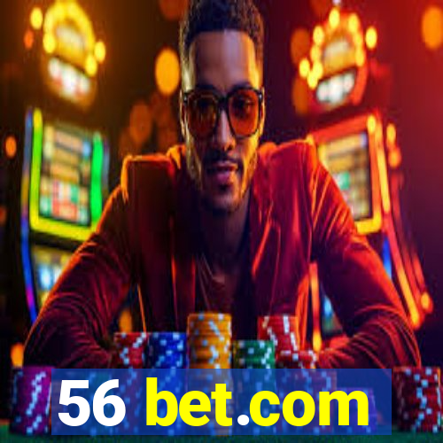 56 bet.com